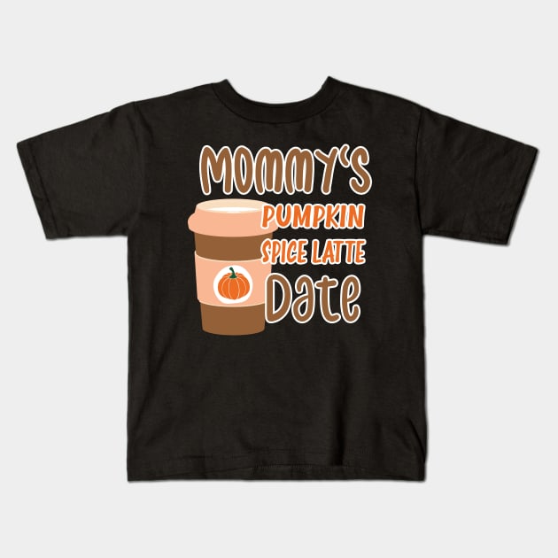 Mommy's Pumpkin Spice Latte Date - Cute Pumpkin Fall Toddler Kids T-Shirt by WassilArt